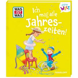 WAS IST WAS Meine Welt Band 21 Ich mag alle Jahreszeiten!