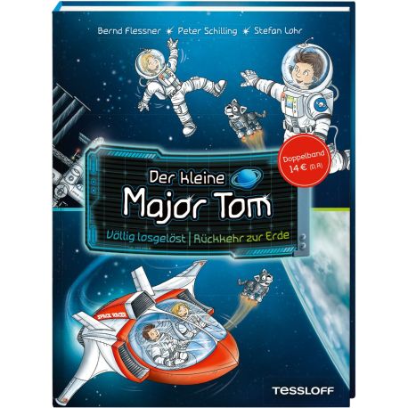 Der kleine Major Tom. Doppelband.\x0aVöllig losgelöst/Rückkehr zur Erde