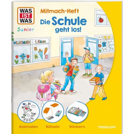 WAS IST WAS Junior Mitmach-Heft Die Schule geht los!