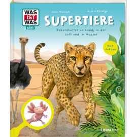 WAS IST WAS Kids Supertiere. Rekordhalter an Land, in der Luft und im Wasser