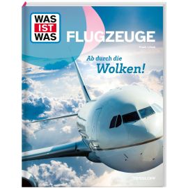 WAS IST WAS Flugzeuge. Ab durch die Wolken!