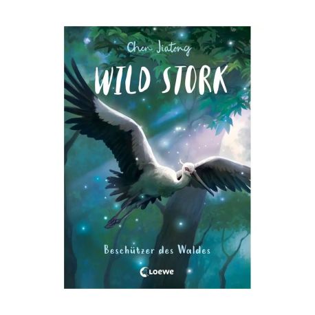 Wild Stork (Band 1) - Beschützer des Waldes