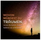 Nimm dir Zeit für große Träume