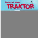 Komm, wir fahren Traktor