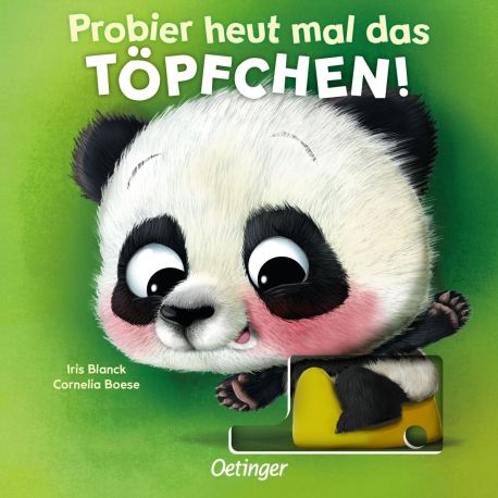 Probier heut mal das Töpfchen!