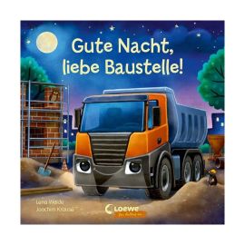 Gute Nacht, liebe Baustelle!