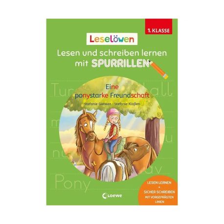 Leselöwen - Lesen und schreiben lernen mit Spurrillen - Eine ponystarke Freundschaft