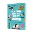 Familienreihe 1: Ich bin noch gar nicht müde!