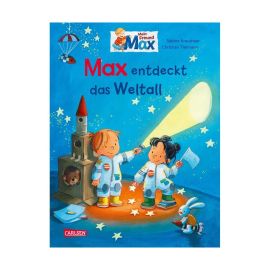 Max-Bilderbücher: Max entdeckt das Weltall
