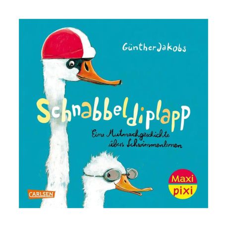 Maxi Pixi 476: Schnabbeldiplapp – Eine Mutmachgeschichte übers Schwimmenlernen