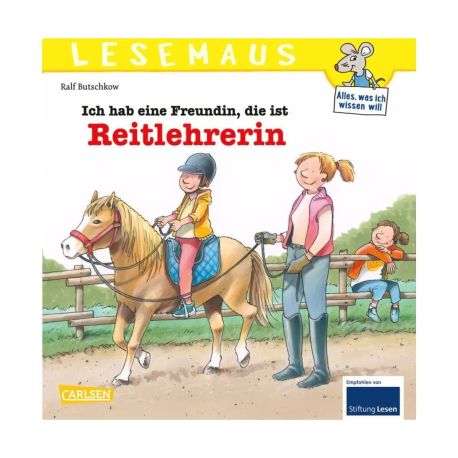 LESEMAUS 162: Ich hab eine Freundin, die ist Reitlehrerin