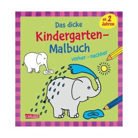Ausmalbilder für Kita-Kinder: Das dicke Kindergarten-Malbuch: vorher und nachher