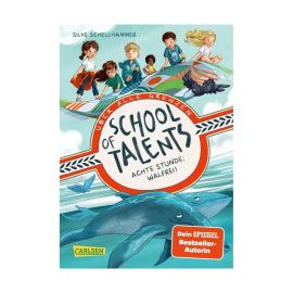 School of Talents 8: Achte Stunde: Walfrei!