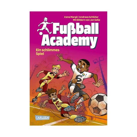 Fußball Academy 6: Ein schlimmes Spiel
