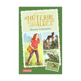 Hüterin des Waldes 1: Hannas Geheimnis