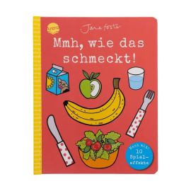 Foster, Jane: Mach mit! – Mmh, wie das schmeckt!