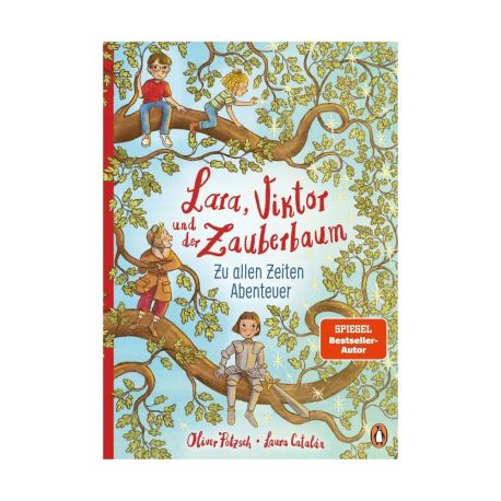 Lara, Viktor und der Zauberbaum – Zu allen Zeiten Abenteuer
