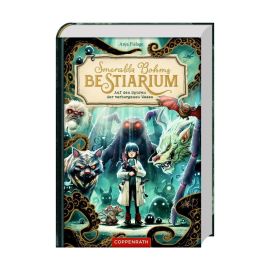 Smeralda Bohms Bestiarium - Auf den Spuren der verborgenen Wesen