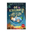66 Schlummerreisen - 3-Minuten-Vorlesegeschichten zur Guten Nacht