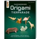 Faszinierende Origami-Tierparade