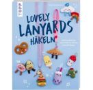 Lovely Lanyards häkeln