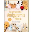 Superweiche Amigurumis häkeln