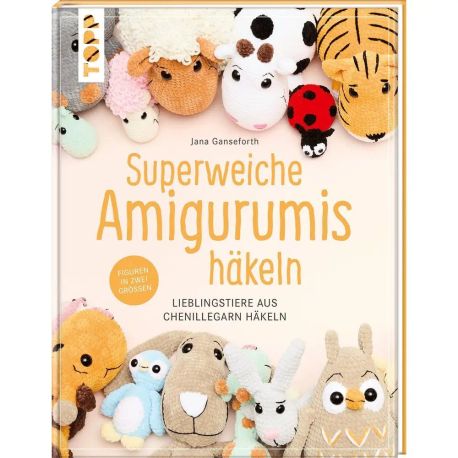 Superweiche Amigurumis häkeln