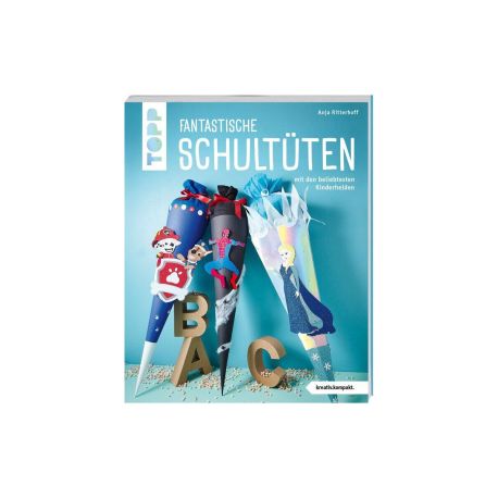 Fantastische Schultüten (kreativ.kompakt)