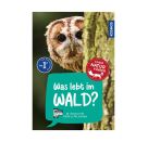 Kindernaturführer Was lebt im Wald?
