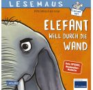 LESEMAUS 203: Elefant will durch die Wand