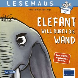 LESEMAUS 203: Elefant will durch die Wand
