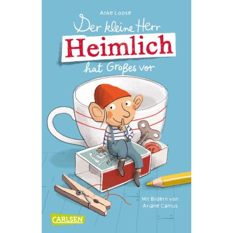 Der kleine Herr Heimlich hat Großes vor