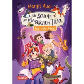 Die Schule der magischen Tiere Neuausgabe 5: Top oder Flop!