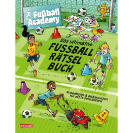 Fußball Academy: Das ultimative Fußball-Rätselbuch