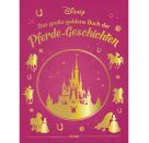 Disney: Das große goldene Buch der Pferde-Geschichten