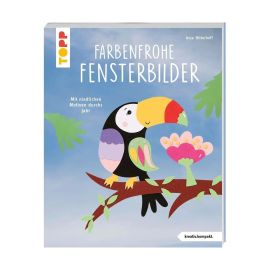 Farbenfrohe Fensterbilder (kreativ.kompakt)