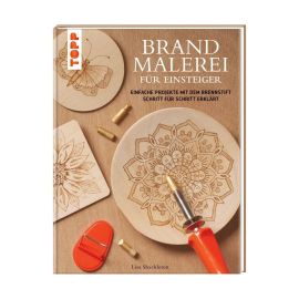 Brandmalerei für Einsteiger