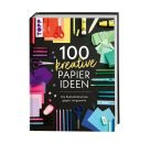 100 kreative Papierideen