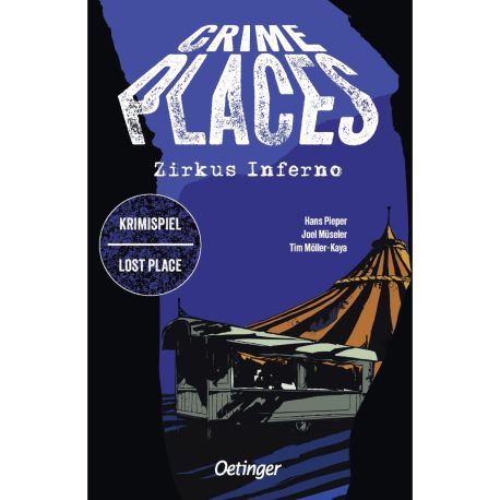Crime Places. Zirkus Inferno
