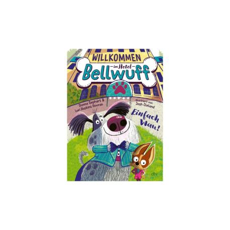 Willkommen im Hotel Bellwuff