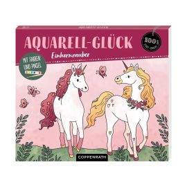 Aquarell-Glück Einhornzauber - Mit Farben und Pinsel