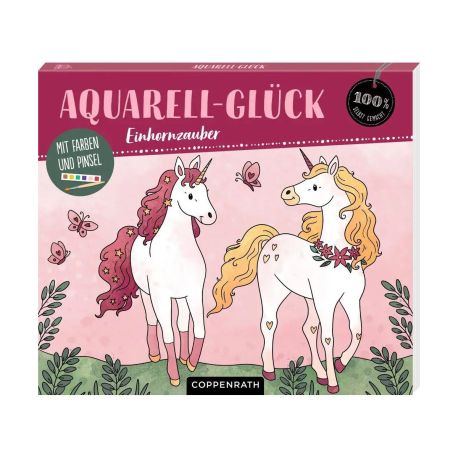 Aquarell-Glück Einhornzauber - Mit Farben und Pinsel