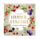 Etikettenbüchlein – Cottage Garden - Marjolein Bastin - Einmach-Etiketten für Gläser und Flaschen
