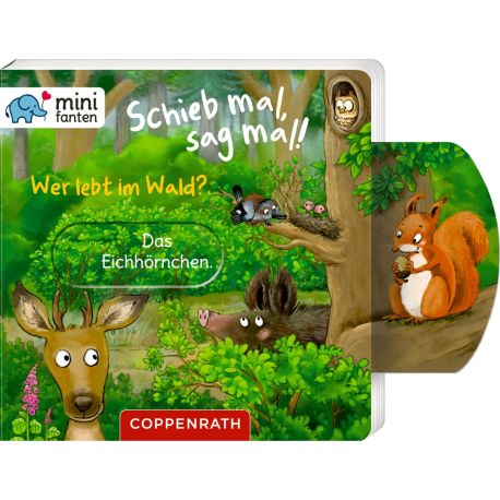 minifanten 48: Schieb mal, sag mal! Wer lebt im Wald?