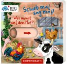 minifanten 49: Schieb mal, sag mal! Wer wohnt auf dem Hof?