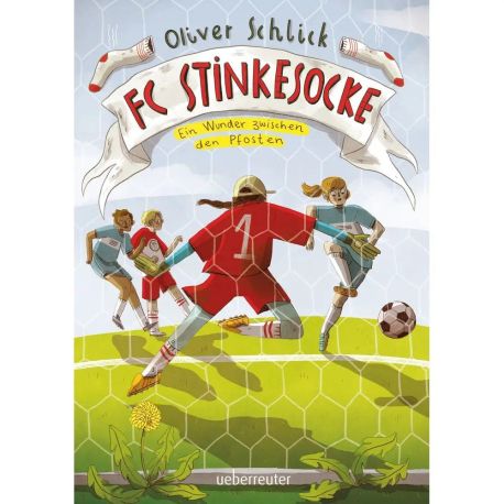 FC Stinkesocke - Ein Wunder zwischen den Pfosten