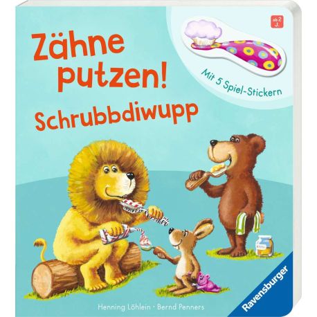 Zähne putzen! Schrubbdiwupp