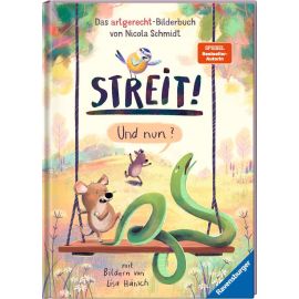 Streit! Und nun? Das artgerecht-Bilderbuch von Nicola Schmidt - Kinderbuch ab 3 Jahre, Bilderbuch, Vorlesebuch