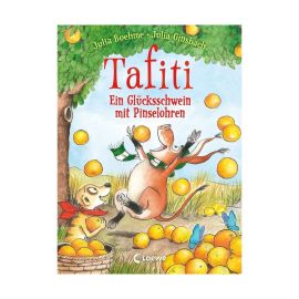 Tafiti (Band 24) - Ein Glücksschwein mit Pinselohren