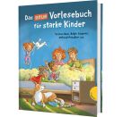 Das neue Vorlesebuch für starke Kinder